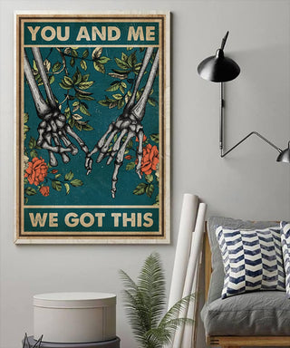 Skull Gift You And Me We Got This Together Skull Couple Love Quotes Love Poster PA