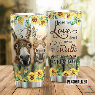Those We Love Don't Go Away Donkey Personalized Tumbler NHD