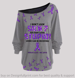 New Colors Fibromyalgia Awareness Looks Can Be Deceiving  Off Shoulder Long Sleeves Top