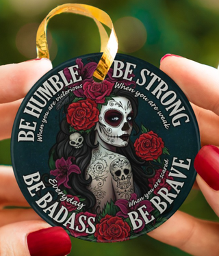 DOTD Be Badass Ornament LH