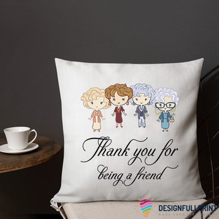 Thank You For Being A Friend Gift To My Friend Pillow Cover NHD