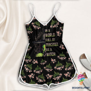 In A World Full Of Princesses Be A Witch Rompers For Women LN