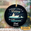 Fishing In Heaven Personalized Memorial Ornament LH