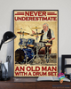 Never Underestimate An Old Man With A Drum Set Art CH Poster Canvas