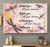 Gift For Dragonfly Lover Dragonfly Behind You All Your Memories Poster LN