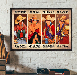Brave Strong Badass Cowgirls Girl Strong Will Positive Words Poster PA