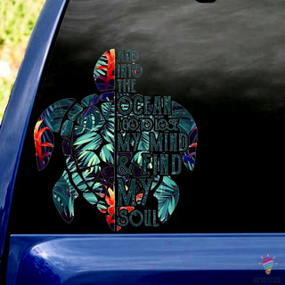 Gift For Turtle Lover Into The Ocean I Find My Soul Turtle Car Sticker NHD