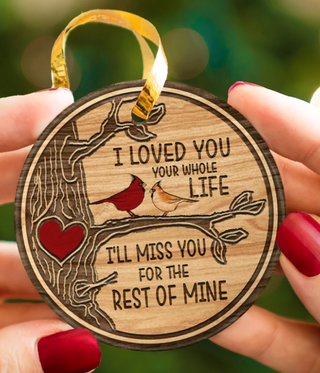 I Loved You Ornament LH