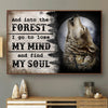 Into The Forest I Lose My Mind And Find My Soul Wolves Wooden Art Canvas HG