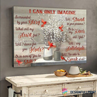 Cardinal Bird I Can Only Imagine Horizontal Poster LN Cardinal Canvas In The Heaven Poster ln