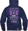 Sleep Deprived Worn Out Emotionally Spent Physically Drained Always On The Edge Still Completely Devoted Im A CNA 2D Unisex T Shirt or Hoodie HH