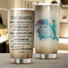 Gift For Mom Dolphin Mom To Daughter Tumbler