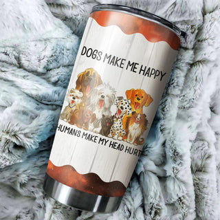 Dogs Make Me Happy Tumbler Gifts For Dog Lovers