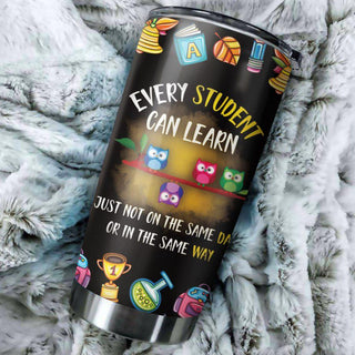 Gift For Teacher Teacher Owl Every Student Can Learn Tumbler