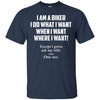 I Am A Biker I Do What I Want Funny Ultra Cotton T-Shirt