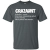 Craz Aunt Crazy Auntie Definition Ultra Cotton T-Shirt