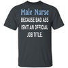 Gifts For Nurses Male Nurse T Shirts Ultra Cotton Shirt