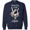 Don't Be A Lady Be A Legend Shirts
