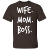 Gift For Mom Wife Mom Boss Shirts Ultra Cotton T-Shirt