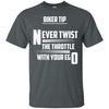 Biker Tip Never Twist The Throttle With Your Ego Ultra Cotton T-Shirt