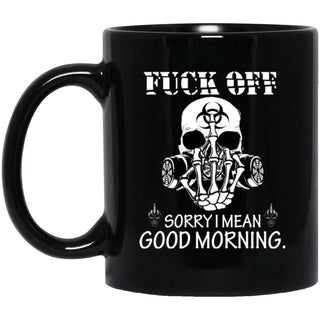 Fuck Off, Sorry I Mean Good Morning