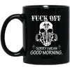 Fuck Off, Sorry I Mean Good Morning