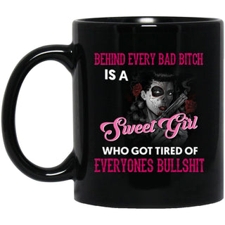 Behind Every Bad Bitch Is A Sweet Girl - designfullprint