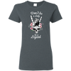 Don't Be A Lady Be A Legend Shirts - designfullprint