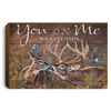 You And Me We Got This Deer Couple Gift For Husband And Wife Wall Art Canvas PA
