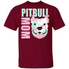 Gift For Mom Pit Bull Mom Ultra Cotton Shirt Mother Day Gift