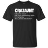 Craz Aunt Crazy Auntie Definition Ultra Cotton T-Shirt - designfullprint