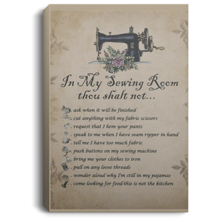 Gift For Sewer Rules In My Sewing Room Love Sewing Quilting Knit Yarn Canvas Art and Poster CM