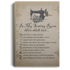Gift For Sewer Rules In My Sewing Room Love Sewing Quilting Knit Yarn Canvas Art and Poster CM