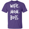 Gift For Mom Wife Mom Boss Shirts Ultra Cotton T-Shirt
