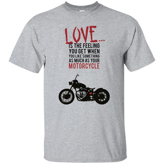 Love Is The Feeling You Get As With Your Bike Ultra Cotton T-Shirt