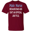 Gifts For Nurses Male Nurse T Shirts Ultra Cotton Shirt