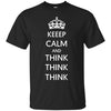 Keep Calm and Think Think Think Ultra Cotton T-Shirt - designfullprint