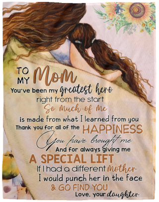 Fleece Blanket to My Mom Always Thanks for All The Happiness from Daughter Blanket Gift for Mom Grandmother
