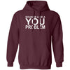 That Sounds Like A You Problem Ultra Cotton Shirt