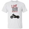 Love Is The Feeling You Get As With Your Bike Ultra Cotton T-Shirt