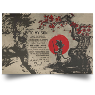 To My Son You Will Never Loose Dragon Ball Poster NHD Gift From Dad To Son