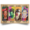 Be Strong Be Brave Be Humble Be Badass Women Poster Landscape HG