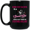 Behind Every Bad Bitch Is A Sweet Girl - designfullprint