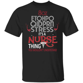 Gifts For Nurses It is the Nurse's Thing Ultra Cotton Shirt