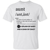 Aunt Funny Definition, A Splash of Sassy and A Dash Of Crazy T-shirt - designfullprint