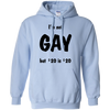 Pride Gift For LGBT I'm Not A Gay