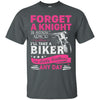 Forget A Knight In Shiny Armor I Take A Biker In Dirty Leather Ultra Cotton T-Shirt