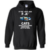If The Earth Was Flat, Cat Would Push Anything Off It T-shirt/ Hoodie - designfullprint