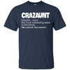 Craz Aunt Crazy Auntie Definition Ultra Cotton T-Shirt