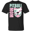 Gift For Mom Pit Bull Mom Ultra Cotton Shirt Mother Day Gift